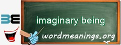 WordMeaning blackboard for imaginary being